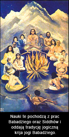Nauki te pochodzą z prac Babadżiego oraz Siddhów i oddają tradycję jogiczną krija jogi Babadżiego.