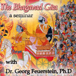 George Feuerstein Bhagavad Gita DVD Seminar